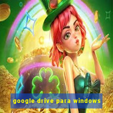 google drive para windows